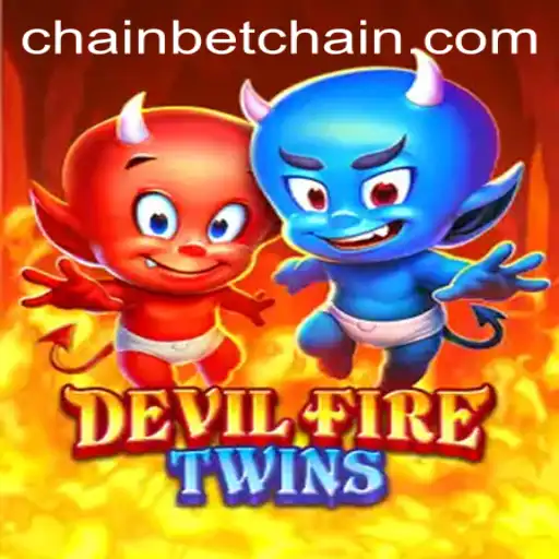 DevilFireTwins: A Thrilling Adventure in the World of BetChain